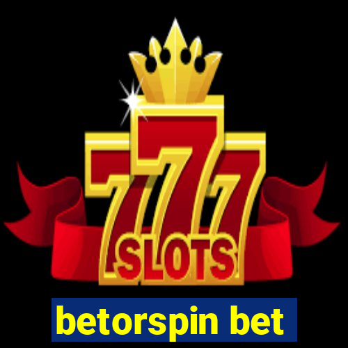 betorspin bet